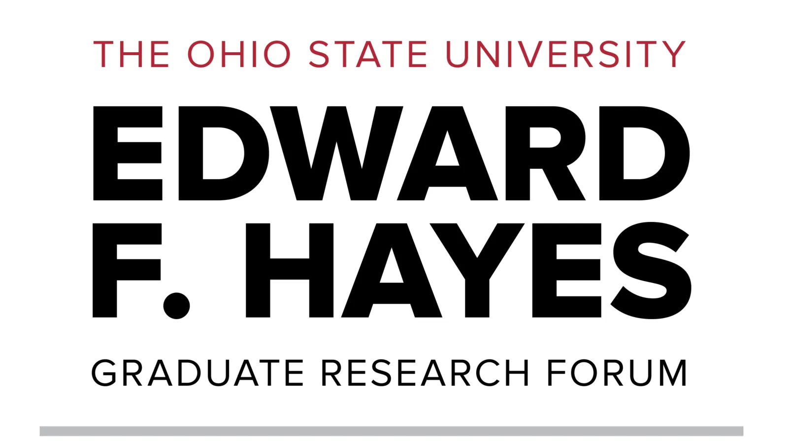 Edward F. Hayes Graduate Research Forum